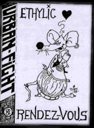 Urban Fight : Ethilyc Rendez-Vous